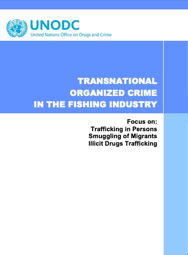 TRANSNATIONAL ORGANIZED CRIME IN THE FISHING INDUSTRY.